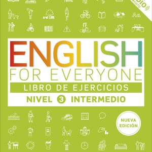 English for Everyone - Libro de ejercicios (nivel 3 Intermedio)