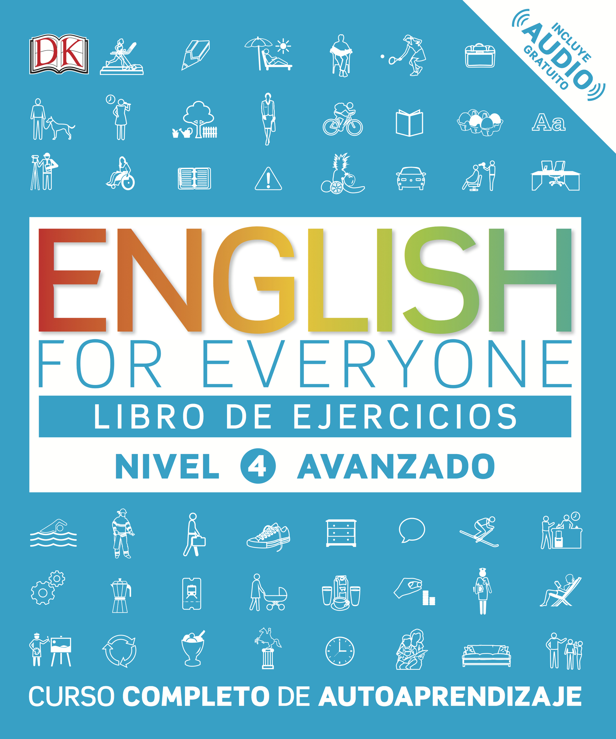 English for Everyone - Libro de ejercicios (nivel 4 Avanzado)