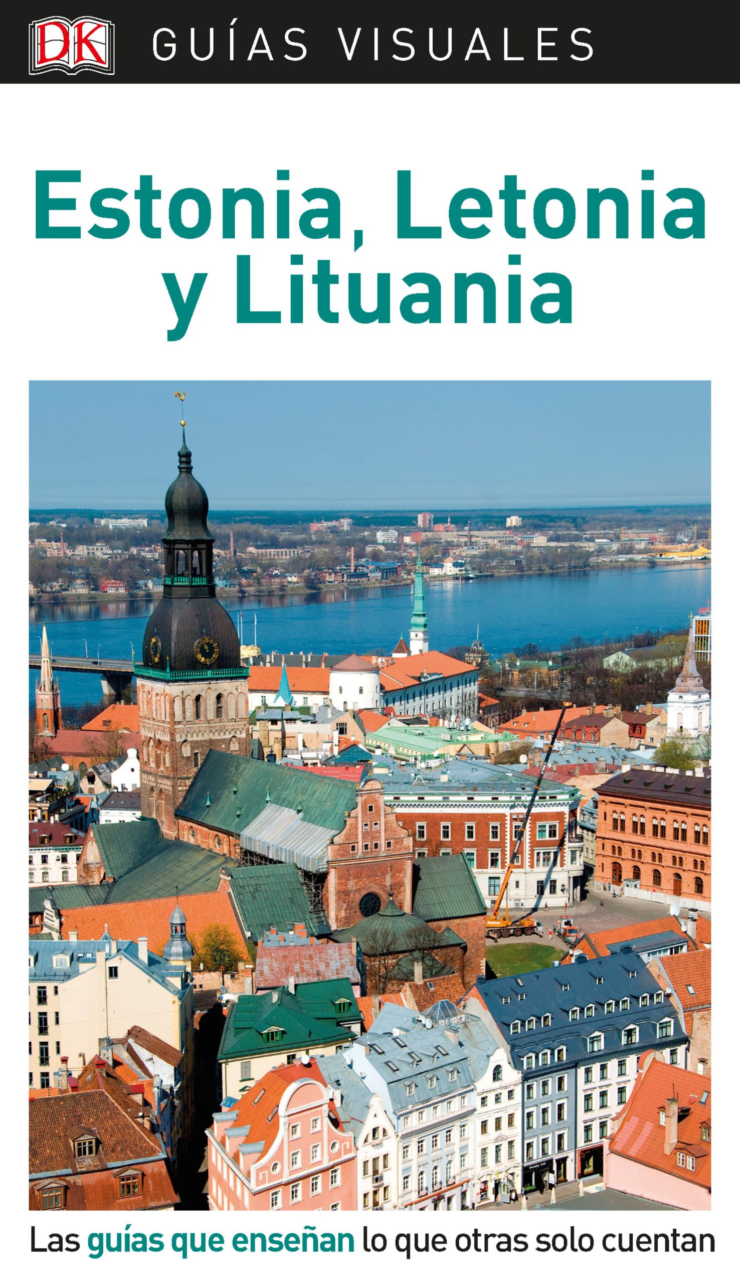 Estonia, Letonia y Lituania (Guías Visuales )