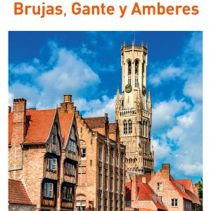 Bruselas, Brujas Gante y Amberes (Guías Visuales )