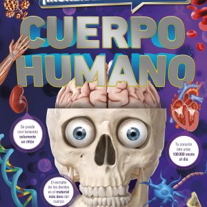 ¡Increíble pero cierto! Cuerpo humano