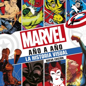 Marvel año a año. La historia visual
