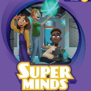 SUPER MINDS 6 STUDENT'S BOOK
