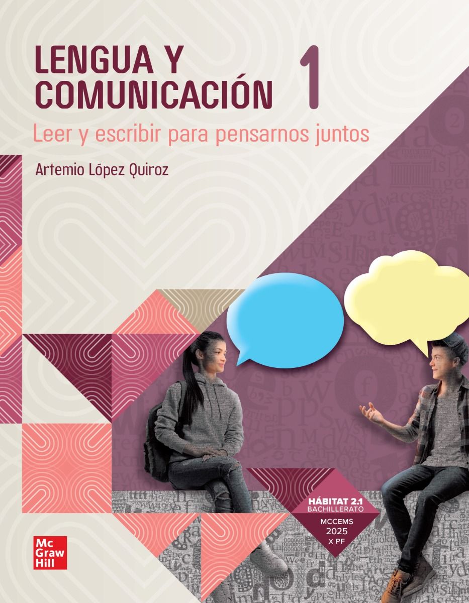 LENGUA Y COMUNICACIÓN 1: LEER Y ESCRIBIR PARA PENSARNOS JUNTOS