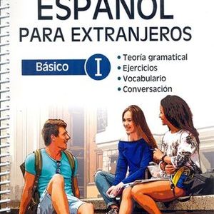 CURSO DE ESPAÑOL PARA EXTRANJEROS BÁSICO 1